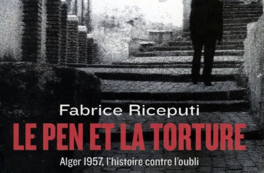 L’historien fabrice Riceputi réunit un dossier accablant sur l’ex-chef du FN : Retour sur le passé tortionnaire de Le Pen