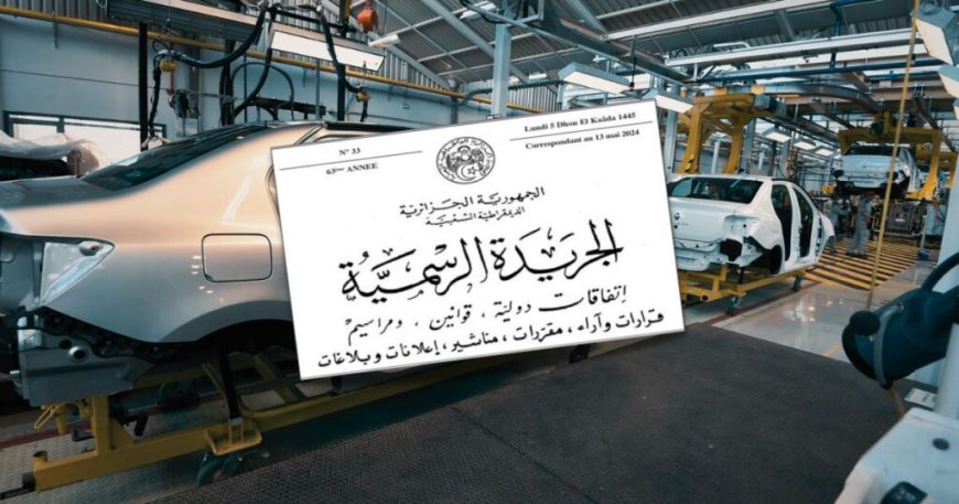 Industrie automobile en Algérie : un nouveau décret durcit les conditions