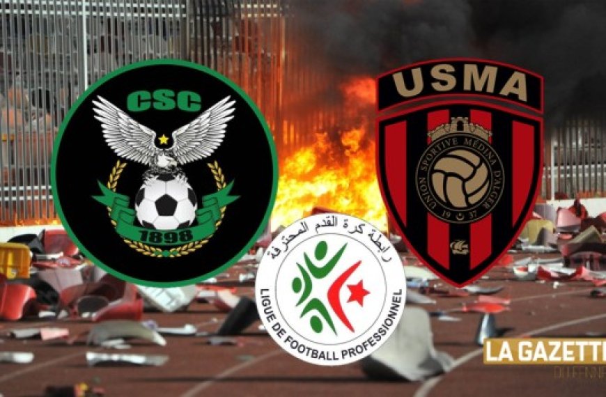 Ligue 1 Mobilis - Affaire CSC-USMA : De lourdes sanctions contre le club constantinois