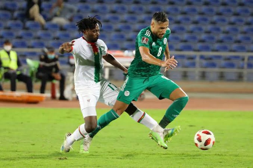 Algérie – Burkina Faso, CAN 2023 : Les Verts en quête d’un miracle