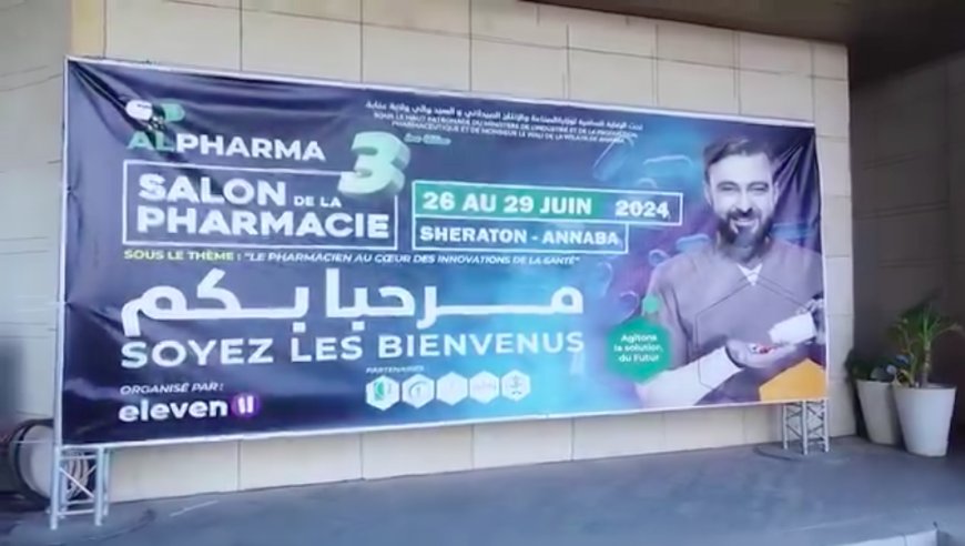 Annaba : Inauguration de la troisième édition du Salon international de la pharmacie « Alpharma »