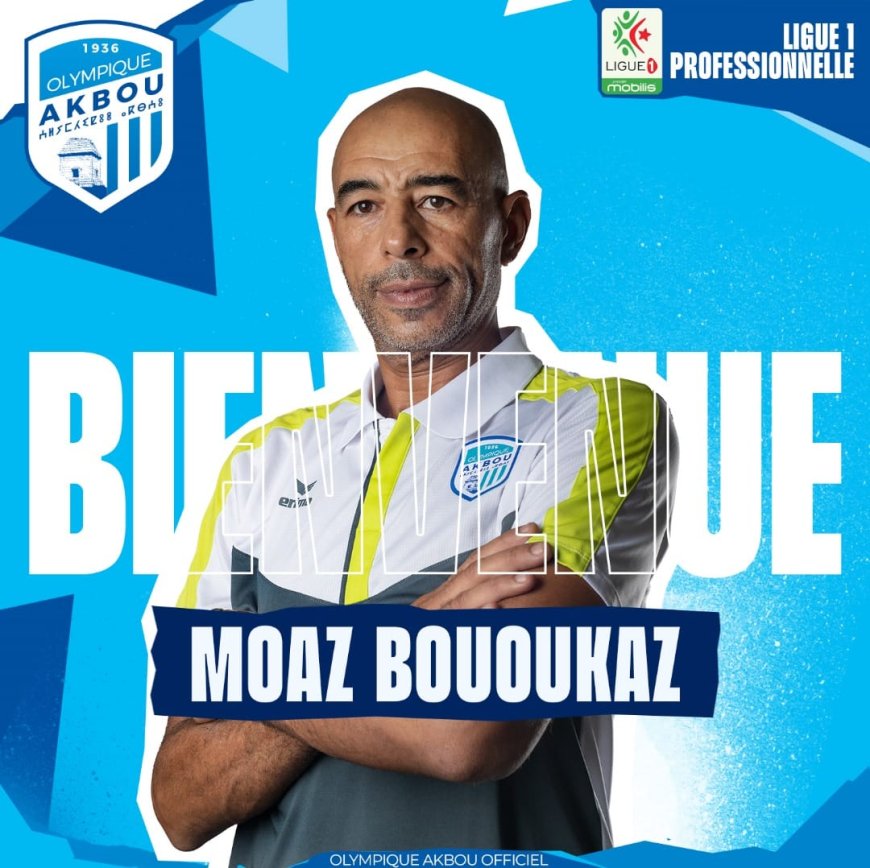 Olympique Akbou : Moaz Bououkaz nouvel entraîneur