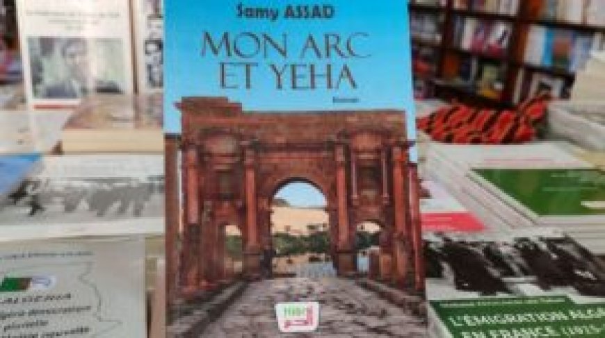 Publication de Mon Arc et Yeha, 1er roman de Samy Assad