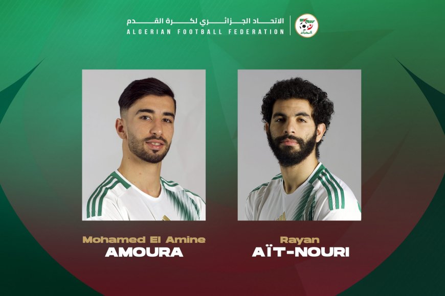 EN : Amoura et Aït-Nouri forfaits