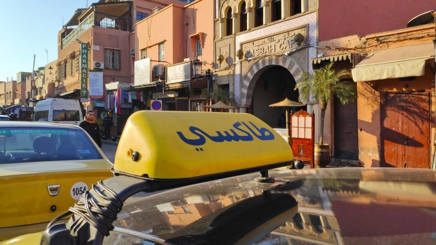 Voyage au Maroc : cette pratique des taxis dans le collimateur