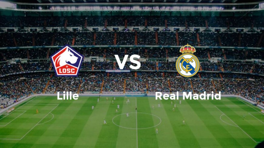 LOSC – Real Madrid : à quelle heure et sur quelles chaines voir Mandi et son équipe ?