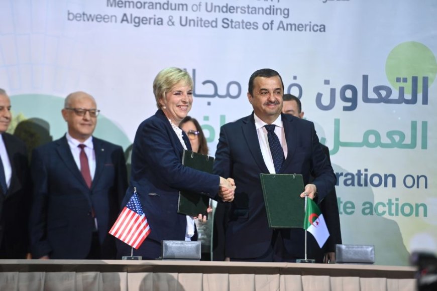 Signature d’un mémorandum d’accord entre l’Algérie et les USA dans le domaine de l’action pour le climat