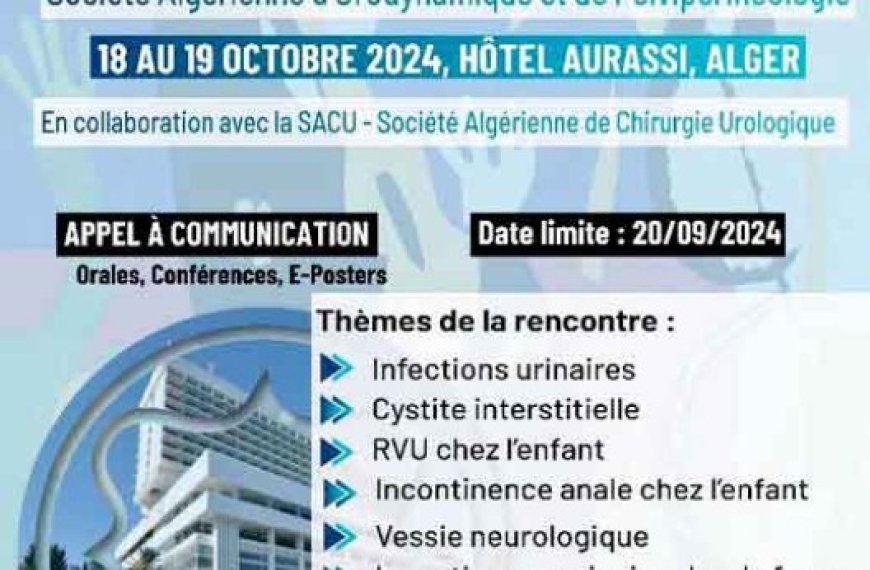 9e congrès de la Société algérienne d’Urodynamique et de Pelvipérinéologie : Appel à une approche pluridisciplinaire