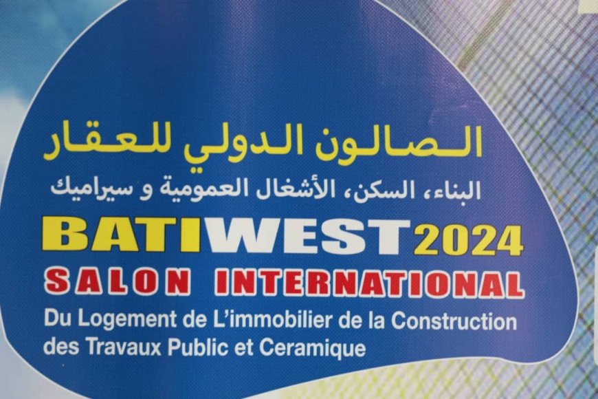 Le Salon international Batiwest s’ouvre à Oran