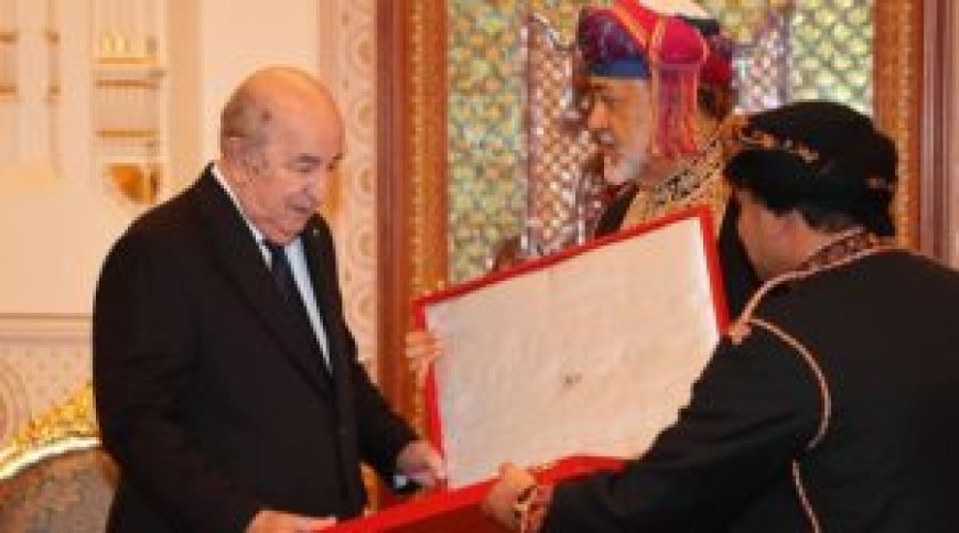 Le président de la République décoré de la médaille de l’Ordre d’Al-Saïd à Oman