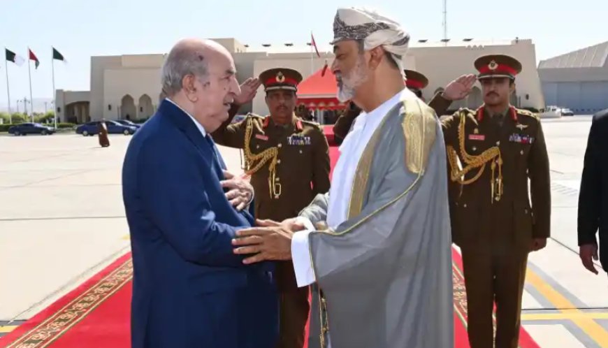 Le président Tebboune achève sa visite d’Etat au Sultanat d’Oman