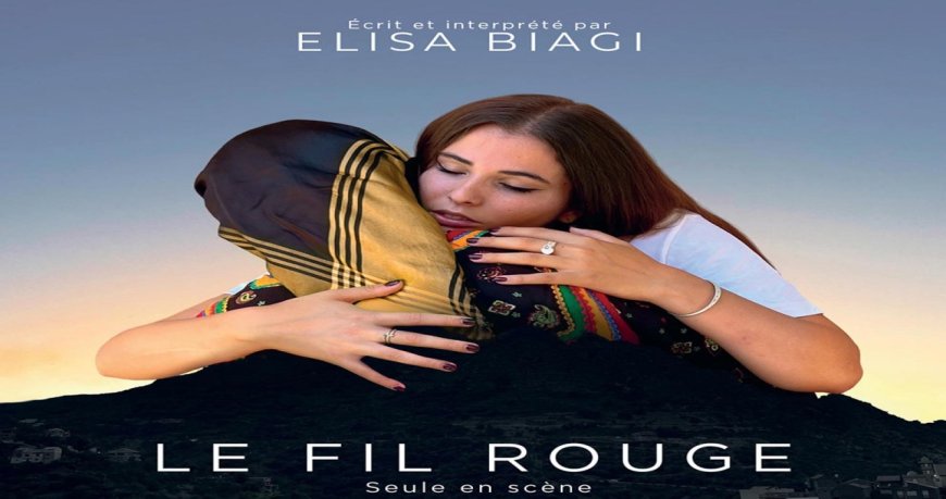 «Le fil rouge» d’Elisa Biagi présenté au TNA: Un spectacle émouvant, poignant, passionnant etc.