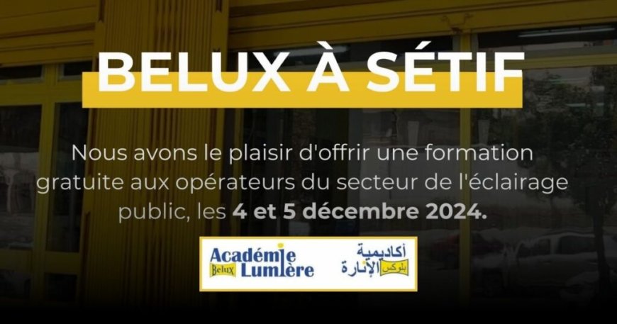 L’Académie Lumière de Belux offre une formation gratuite les 4 et 5 décembre à Sétif