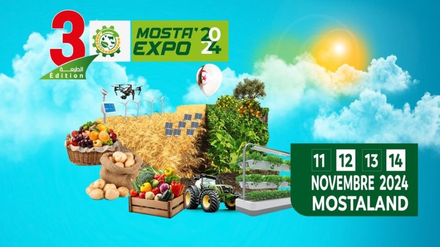 Salon international de l’agriculture «Mosta Expo» / Cherfa : «La production agricole est en constante amélioration»