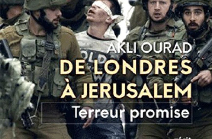 Akli Ourad publie le récit de sa mission d’expert de la Banque mondiale en Palestine : Voyage au bout de l’horreur