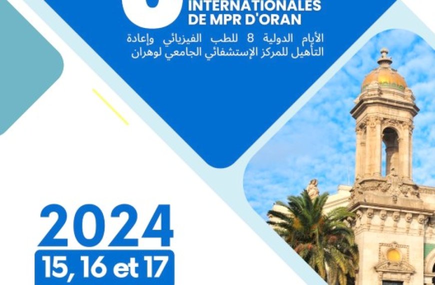 8es Journées internationales de médecine physique et de réadaptation  à Oran