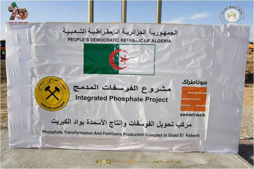 Complexe de transformation du phosphate à Oued Keberit : Arkab donne le coup d’envoi des travaux préparatifs