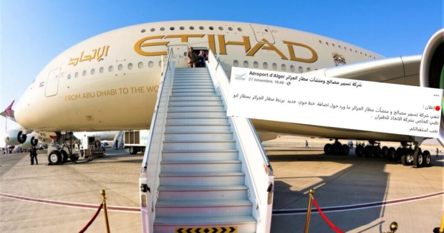 Vol Alger-Abu Dhabi : Un bras de fer entre Etihad Airways et la SGSIA