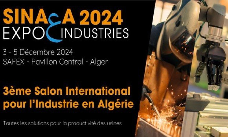 Industrie/«Sinaa Expo» et «Secura North Africa» à Alger: Plus de 220 exposants  prennent part aux deux salons